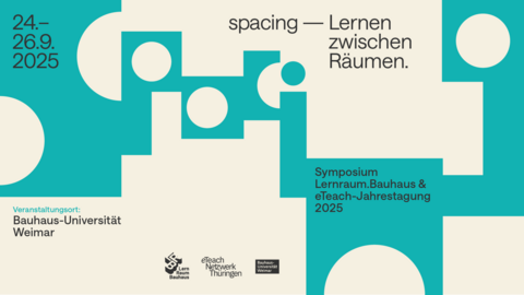Lernraum.Bauhaus-Symposium & eTeach-Jahrestagung im September 2025