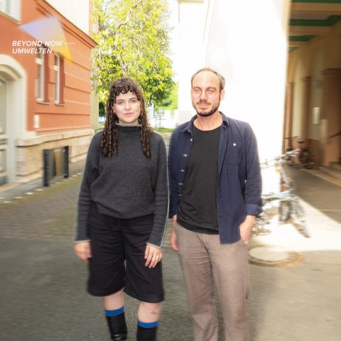 Foto: Richard Schött Ein Projekt im Rahmen der Jahresthemen »Beyond Now ⸺ Umwelten« Giuliana Marmo (links) und Martin Leibinger