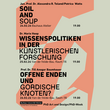 Grafik: Nic Möckel Übersichtsplakat der PhD Art and Design/PhD-Week mit drei Veranstaltungen: »SOIL AND SOUP« (24.02.26), »Wissenspolitiken in der künstlerischen Forschung« von Dr. Marie Hoop (25.02.26) sowie »Offene Enden und gordische Knoten?« von Prof. Dr. Till Ansgar Baumhauer (26.02.26). Termine jeweils 19.00 Uhr, Bauhaus Atelier bzw. Van-de-Velde-Bau, Raum 116.