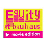 Logo zur Filmreihe »Equity@Bauhaus — Movie Edition«.
