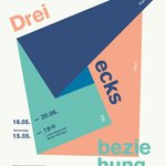 Plakat zur Ausstellung »Dreiecksbeziehung« (© marke.6)