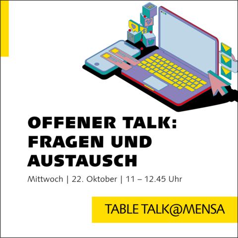 TABLE TALK@MENSA am 22. Oktober, 11 Uhr