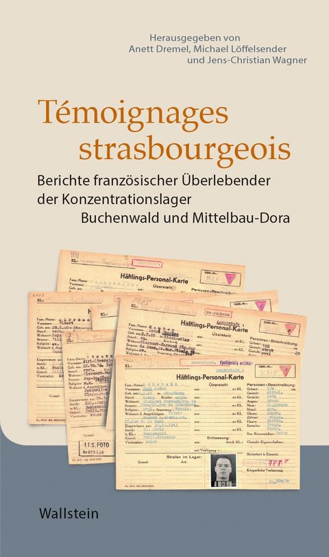 Berichte Überlebender von Buchenwald und Mittelbau-Dora Buchcover. Credits: Wallstein Verlag