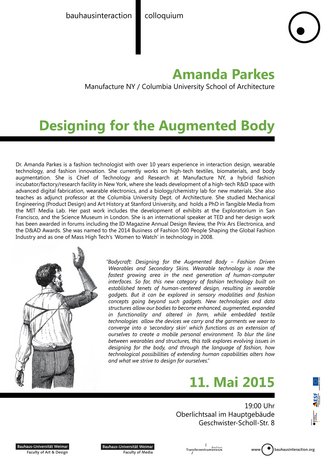 Amanda Parkes spricht im Rahmen der Veranstaltungsreihe bauhausinteraction.colloquium am 11. Mai über »Bodycraft: Designing for the Augmented Body«.