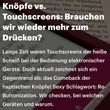 Copyright: https://www.deutschlandfunknova.de/beitrag/re-buttonization-knoepfe-vs-touchscreens-brauchen-wir-wieder-mehr-zum-druecken