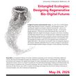 Event poster for the “bauhaus interaction colloquium” featuring information about the lecture “Entangled Ecologies: Designing Regenerative Bio-Digital Futures” by Fiona Bell (University of Maryland, Baltimore, US). The poster includes a detailed black-and-white illustration of an organic jellyfish-like or bio-digital creature, along with details about the event location and time on May 26, 2026, in Weimar.
